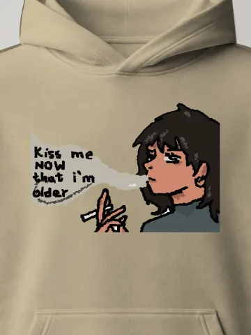 Kiss Me Older Hoodie