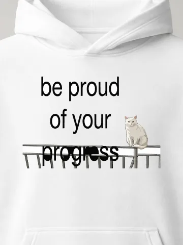 Proud of Progress Hoodie